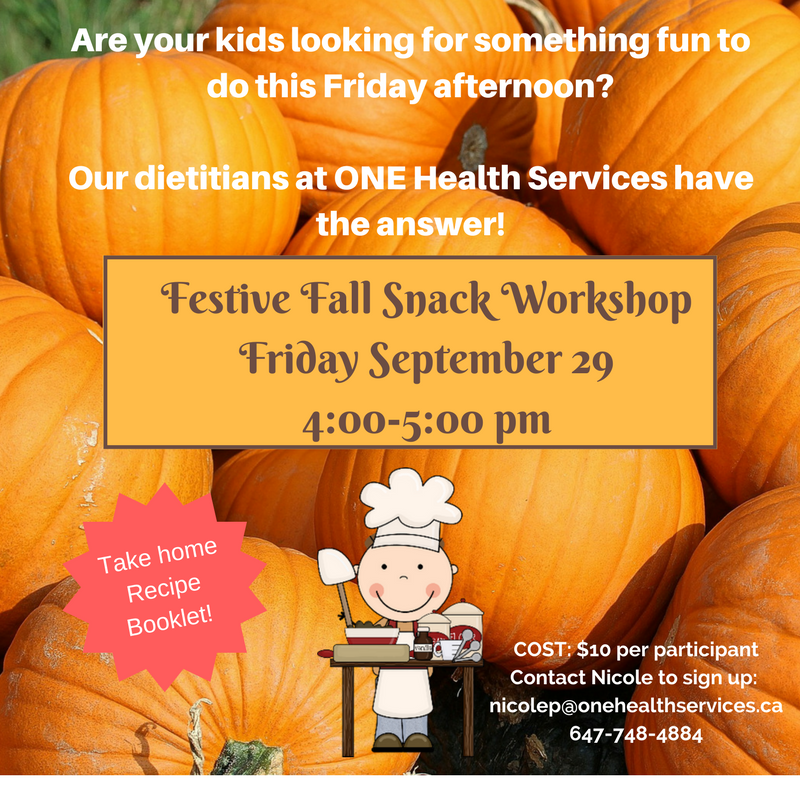 Festive Fall Snack Workshop!  September 25, 2017 One Health Services Etobicoke